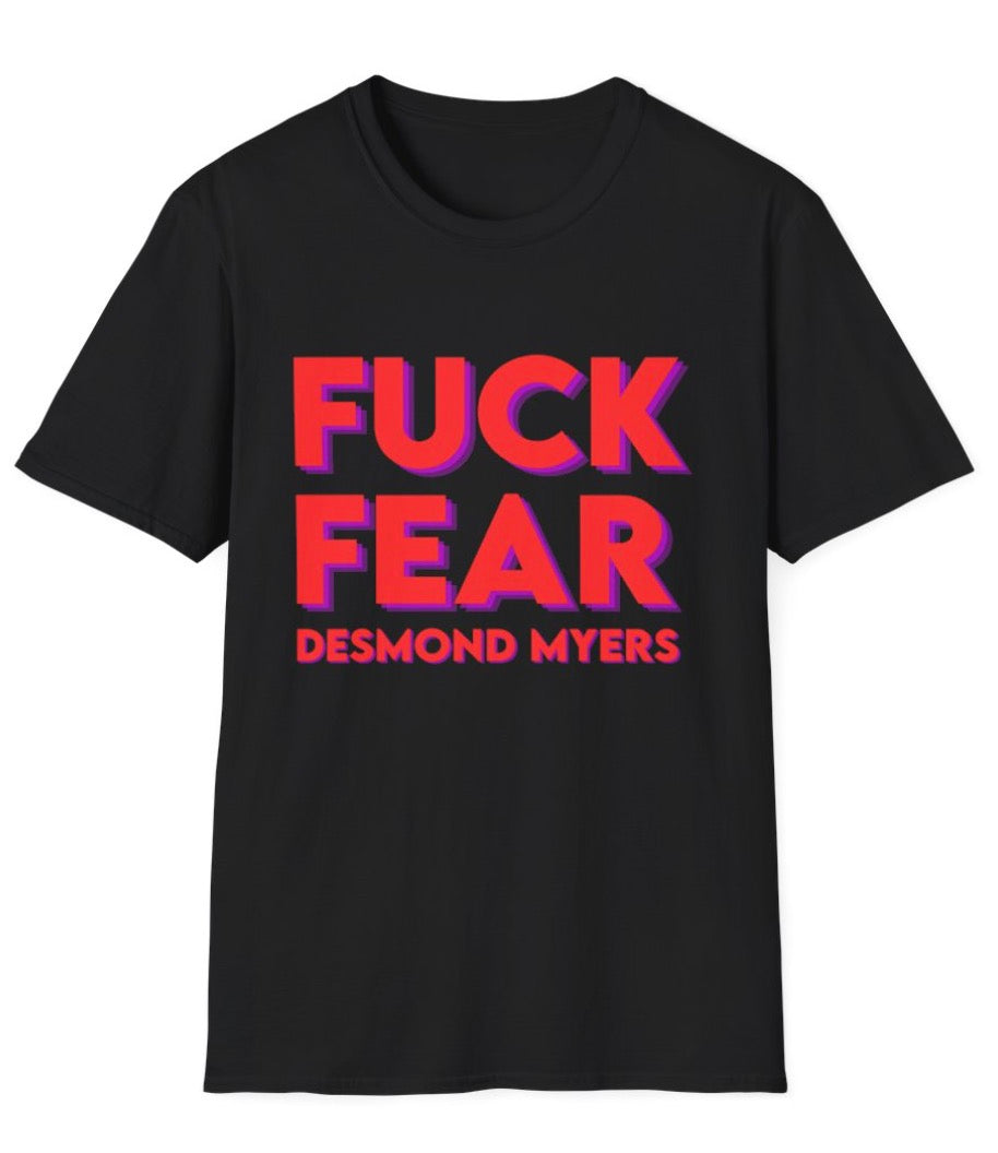 5 F*CK FEAR Tee